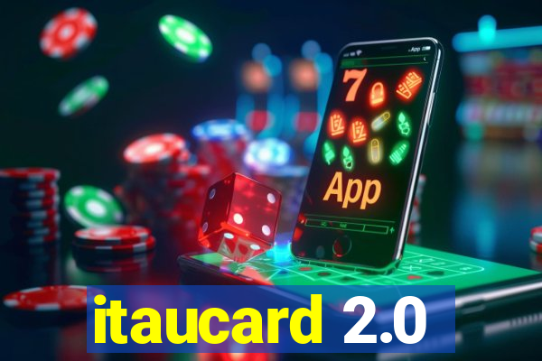 itaucard 2.0